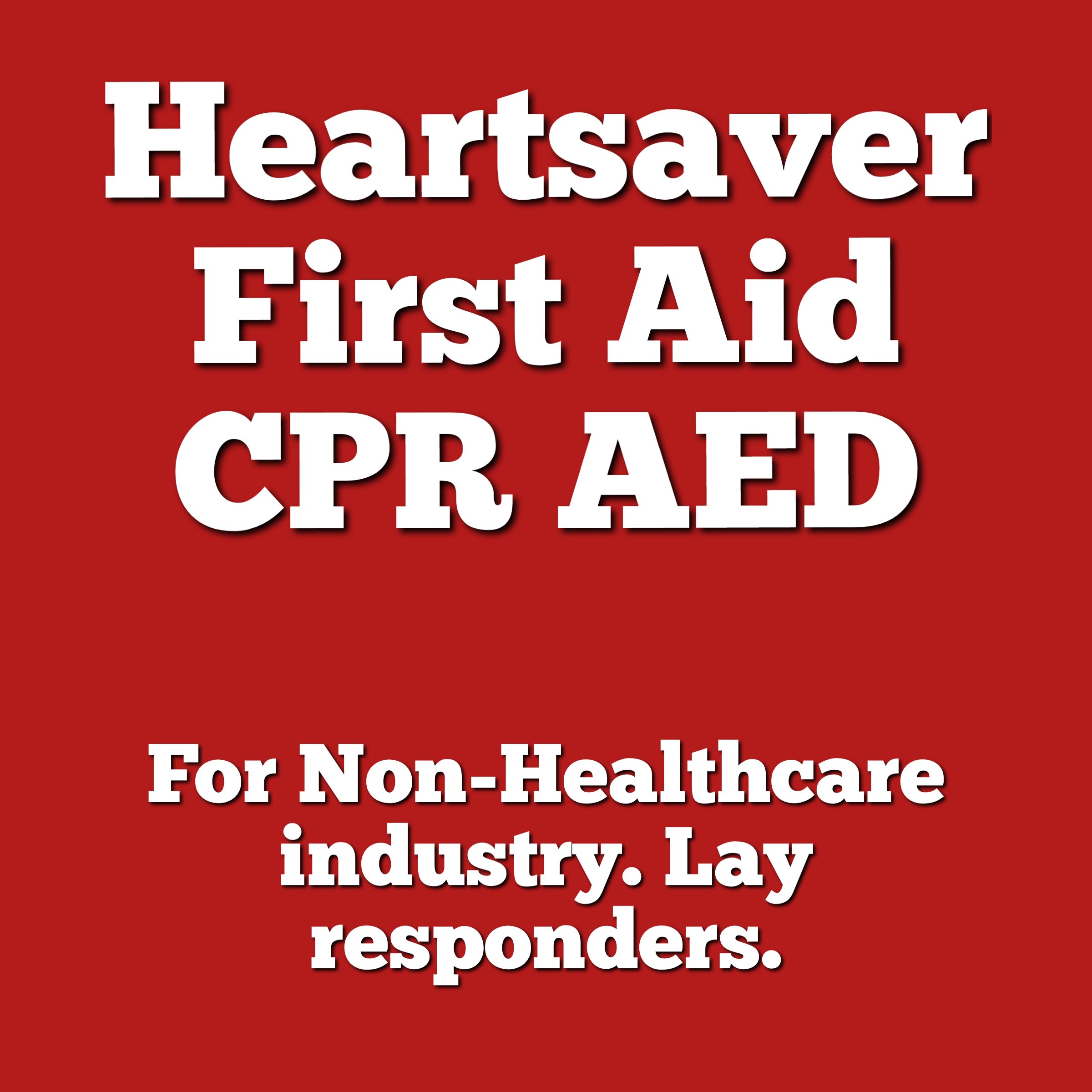 American Heart Association - Heartsaver First Aid CPR AED – Safety ...