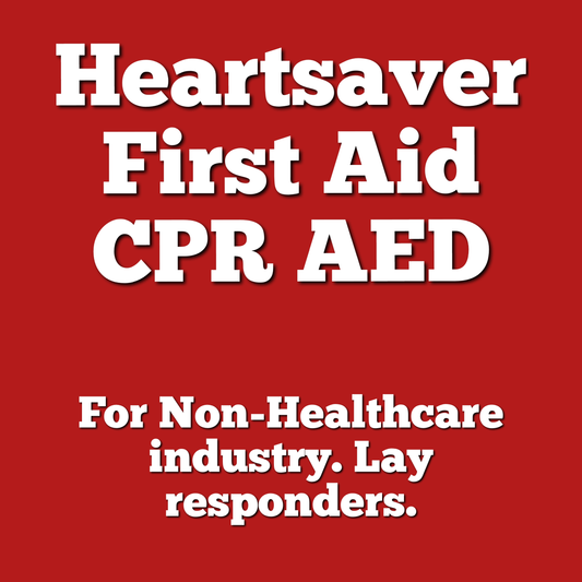 American Heart Association - Heartsaver First Aid CPR AED