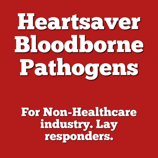 American Heart Association - Heartsaver BBP (Bloodborne Pathogens)