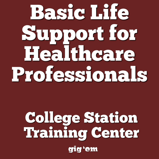 American Heart Association - Basic Life Support (HeartCode BLS - New or Renewal) - College Station